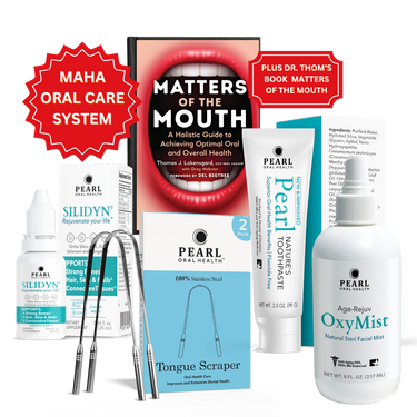 MAHA Oral Care System PLUS Dr. Thom ’s New Book, Matters of the Mouth!